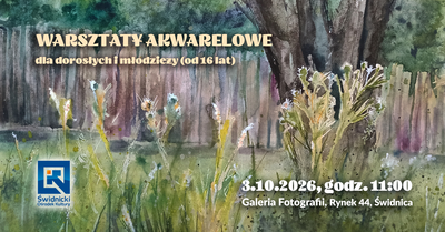 Plakat wydarzenia:  Warsztaty Akwarelowe 